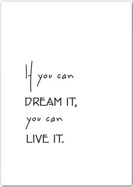 Dream it – Live it | Poster